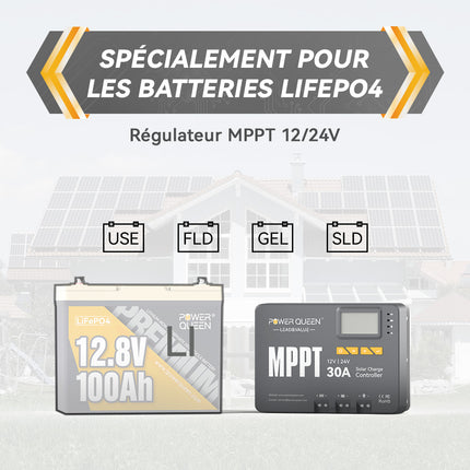 Conçu pour les Batteries LiFePO4, Régulateur MPPT 12/24V 30A